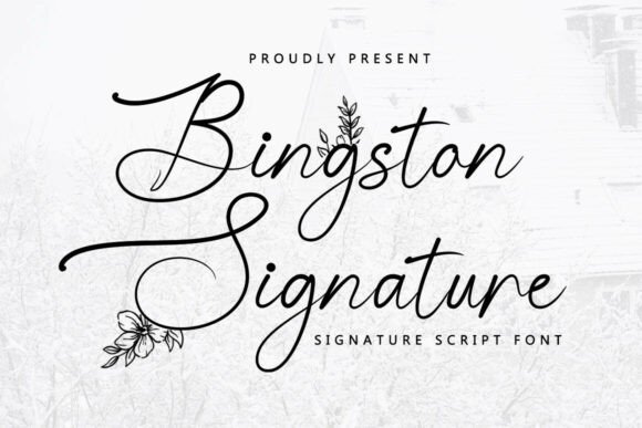 Bingston Signature – A Script Font for Elegant Branding