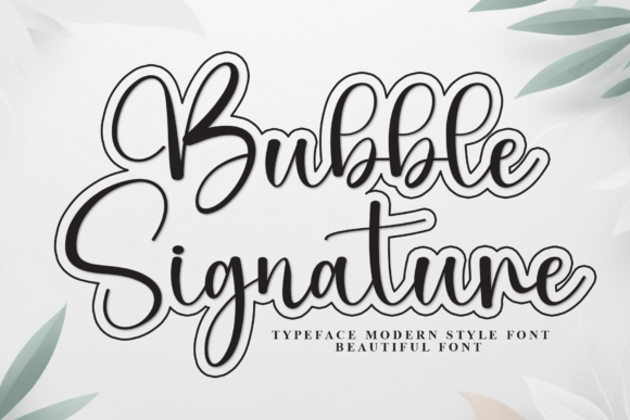 Bubble Signature: A Bold Script for Branding Projects