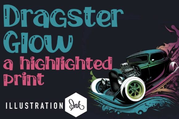 Dragster Glow: A Font That Ignites Creativity