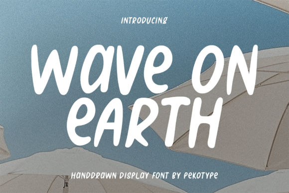 Wave on Earth: A Font for Captivating Digital Campaigns