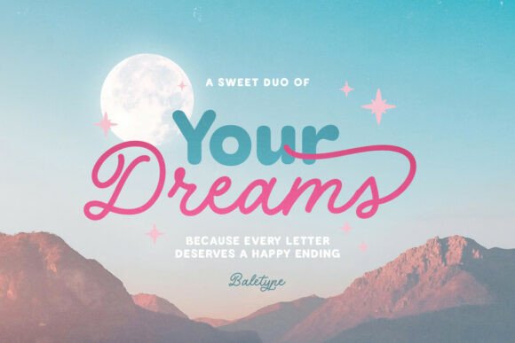 Your Dreams: A Font for Heartfelt Editorial Design